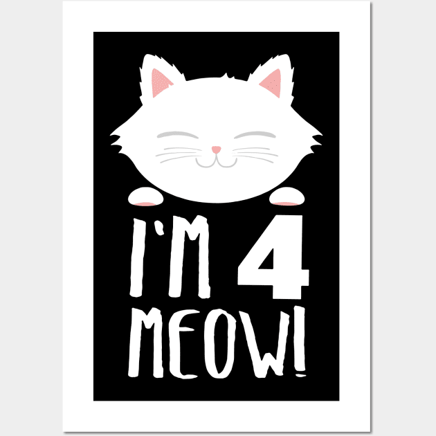 I am 4 meowl cat t-shirts Wall Art by JaydenGleadow